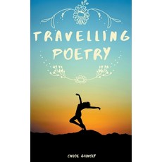 (영문도서) Travelling Poetry Paperback, Chloe Gilholy, English, 9798201141752