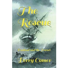 The Rescue: Donland and the Hornet Paperback, Independently Published