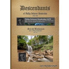 (영문도서) Descendants of Phillip Deforest Hendershot Paperback, Lulu.com, English, 9781304345448