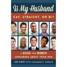Is My Husband Gay Straight or Bi?: A Guide for Women Concerned about Their Men Paperback, Rowman & Littlefield Publishers