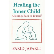 (英文圖書)Healing the Inner Child: A Journey Back to Yourself 平裝版, Independently Published, 英文