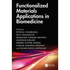 (영문도서)Functionalized Materials Applications in Biomedicine Hardcover, CRC Press, English, 9781032813769