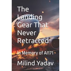 (英文圖書)The Landing Gear That Never Retracted: In Memory of AI171 平裝版, Independently Published, 英文