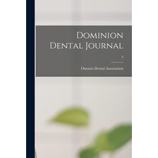 (영문도서) Dominion Dental Journal; 3 Paperback, Legare Street Press, English, 9781014981509