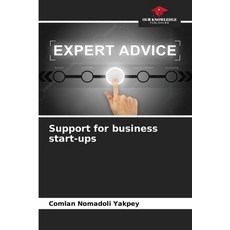 (영문도서) Support for business start-ups Paperback, Our Knowledge Publishing, English, 9786207174720