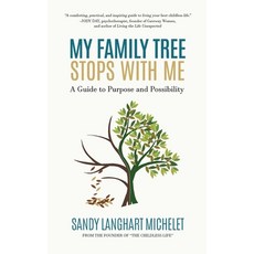 (英文圖書)My Family Tree Stops with Me: A Guide to Purpose and Possibility 精裝版, Sandy Langhart Michelet, English