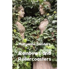 (영문도서) Rainbows and Rollercoasters Paperback, Ginninderra Press, English, 9781761093579
