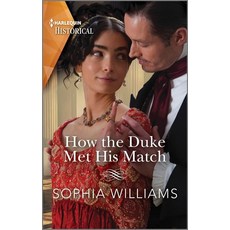 (영문도서) How the Duke Met His Match Mass Market Paperbound, Harlequin Special Releases, English, 9781335595638