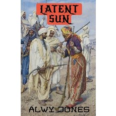 (英文圖書)Latent Sun 平裝版, Alwy Jones, 英文