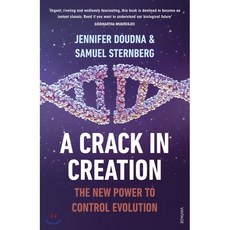 Crack in Creation : The New Power to Control Evolution, Vintage Publishing, 9781784702762, Sternberg, Samuel