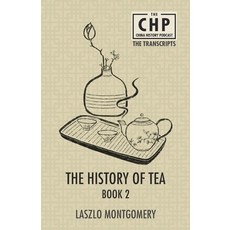 (영문도서) The History of Tea Book 2 Paperback, Earnshaw Books Ltd, English, 9789888843466
