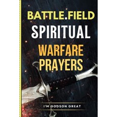(영문도서)Battlefield Spiritual Warfare Prayers: Christian Prayer Book Against Darkness O... Paperback, Landofprayer.com, English, 9798330478934