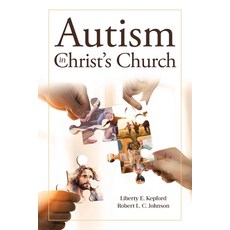(영문도서)Autism in Christ's Church Paperback, Covenant Books, English, 9798894852843