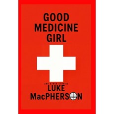 (英文圖書)Good Medicine Girl 精裝版, Iron Reverb Press, 英文