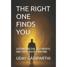 (영문도서)The Right Finds You: Lessons on Love Self-Worth and the Power of Waiting. spir... Paperback, Independently Published, English, 9798274718264