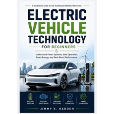 (英文圖書)Electric Vehicle Technology for Beginners: Understand Power Systems Safe Operat... 平裝版, Independently Published, 英文
