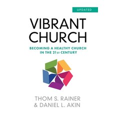 (英文圖書)Vibrant Church (Updated): Becoming a Healthy Church in the 21st Century 平裝版, Rainer Publishing, 英文