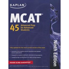 MCAT 45: Advanced Prep for Advanced Students, Kaplan Publishing