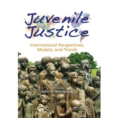 (영문도서) Juvenile Justice: International Perspectives Models and Trends Paperback, Routledge, English, 9780367669768