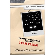(영문도서)Project Threshold Season 2: Team Talise Paperback, Independently Published, English, 9798283654560
