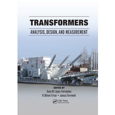 (영문도서) Transformers: Analysis Design and Measurement Paperback, CRC Press, English, 9780367381172