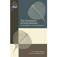 (영문도서) The Questions of King Milinda: An Abridgement of the Milindapañhā Paperback, BPS Pariyatti Editions, English, 9781681727813
