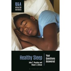 (영문도서)Healthy Sleep: Your Questions Answered Paperback, English, 9798216470502, Bloomsbury Academic