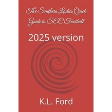 (英文圖書)The Southern Ladies Quick Guide to SEC Football: 2025 version 平裝版, Independently Published, 英文
