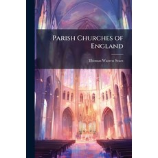 (영문도서)Parish Churches of England Paperback, Hutson Street Press, English, 9781023856867