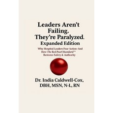 (영문도서)Leaders Aren't Failing. They're Paralyzed Paperback, Red Pearl Standard, English, 9798218850241