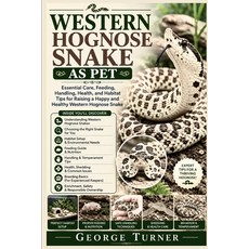(英文圖書)Western hognose Snake as pet: Essential Care Feeding Handling Health and Hab... 平裝版, Independently Published, English, Paperback