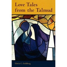 (영문도서) Love Tales from the Talmud Paperback, Behrman House Publishing, English, 9780807411094