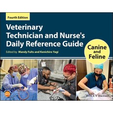 (영문도서) Veterinary Technician and Nurse's Daily Reference Guide: Canine and Feline Paperback, Wiley-Blackwell, English, 9781119557203