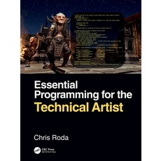 (영문도서) Essential Programming for the Technical Artist Paperback, CRC Press, English, 9780367820404