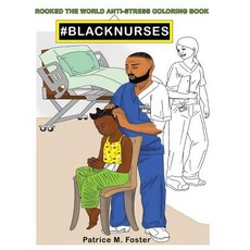 (영문도서) #Blacknurses: Rocked the World Anti-Stress Coloring Book Paperback, Independently Published, English, 9781091692565