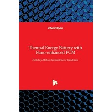 (영문도서) Thermal Energy Battery with Nano-enhanced PCM Hardcover, Intechopen, English, 9781789854176