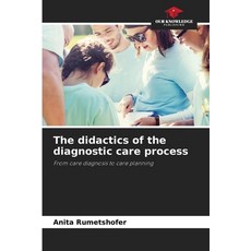 (英文圖書)The didactics of the diagnostic care process 平裝版, Our Knowledge Publishing, 英文