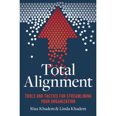 (영문도서) Total Alignment: Tools and Tactics for Streamlining Your Organization Paperback, Entrepreneur Press, English, 9781599186016