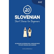 (英文圖書)20 Slovenian Short Stories for Beginners: An English-Slovenian Dual-Language Boo... 平裝版, Independently Published, 英文