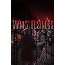 (영문도서) Manky Business Paperback, Independently Published, English, 9798848997620
