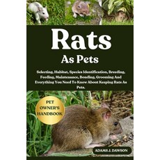 (영문도서)Rats as Pets: Selecting Habitat Species Identification Breeding Feeding Mai... Paperback, Independently Published, English, 9798289902627