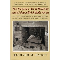 (英文圖書)Forgotten Art of Building and Using a Brick Bake Oven 平裝版, Alan C Hood & Company, 英文