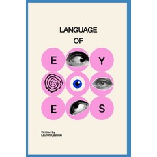 (英文圖書)Language of Eyes 平裝版, Independently Published, 英文