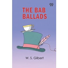 (영문도서)The Bab Ballads Paperback, Double 9 Books, English, 9789374837436