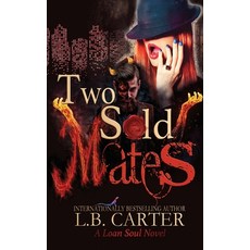 (영문도서) Two Sold Mates Paperback, Independently Published, English, 9781704602882