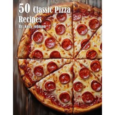 (영문도서) 50 Classic Pizza Recipes Paperback, Marick Booster, English, 9798330610860