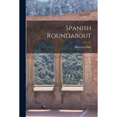 (영문도서) Spanish Roundabout Paperback, Hassell Street Press, English, 9781015279193