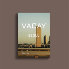 로컬 라이프스타일 매거진 VACAY Vol 1. SEOUL (베케이 서울)