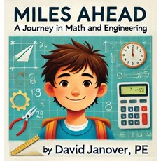 (英文圖書)Miles Ahead: A Journey in Math and Engineering 精裝版, Kinetic Digital Publishers, 英文