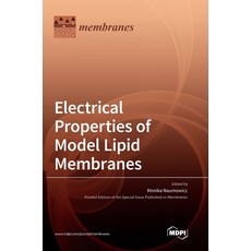 (영문도서) Electrical Properties of Model Lipid Membranes Hardcover, Mdpi AG, English, 9783036540580